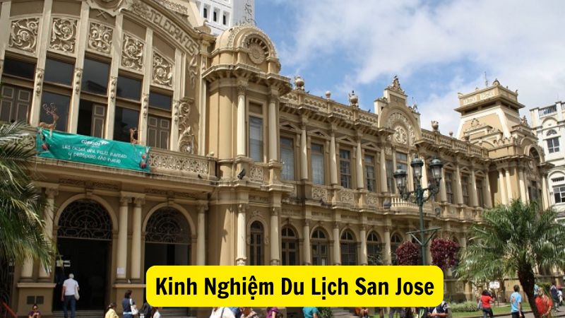 Kinh Nghiệm Du Lịch San Jose