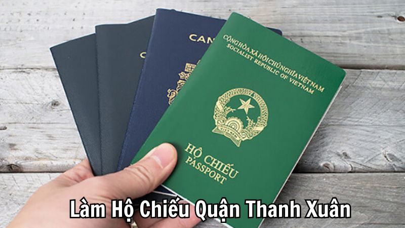 Làm Hộ Chiếu Quận Thanh Xuân