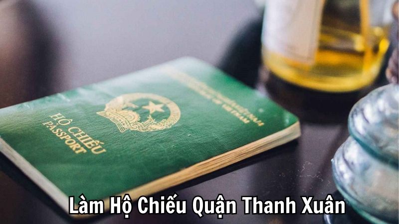 Làm Hộ Chiếu Quận Thanh Xuân