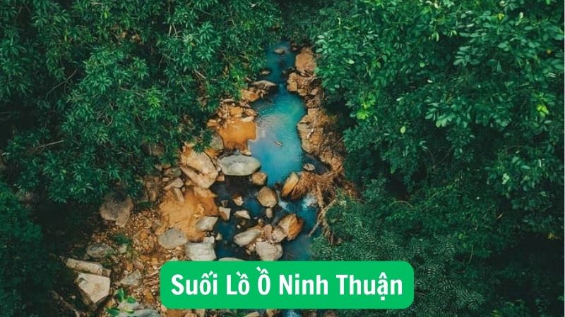 Suối Lồ Ồ Ninh Thuận