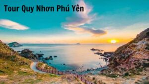 Thư Giãn Với Những Hoạt Động Tại Tour Quy Nhơn Phú Yên