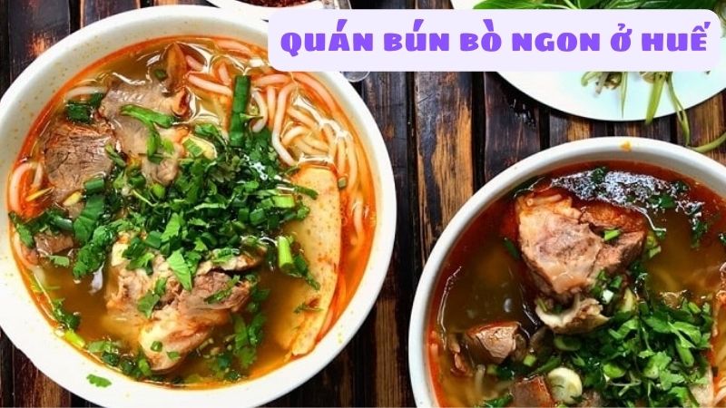 quán bún bò ngon ở huế